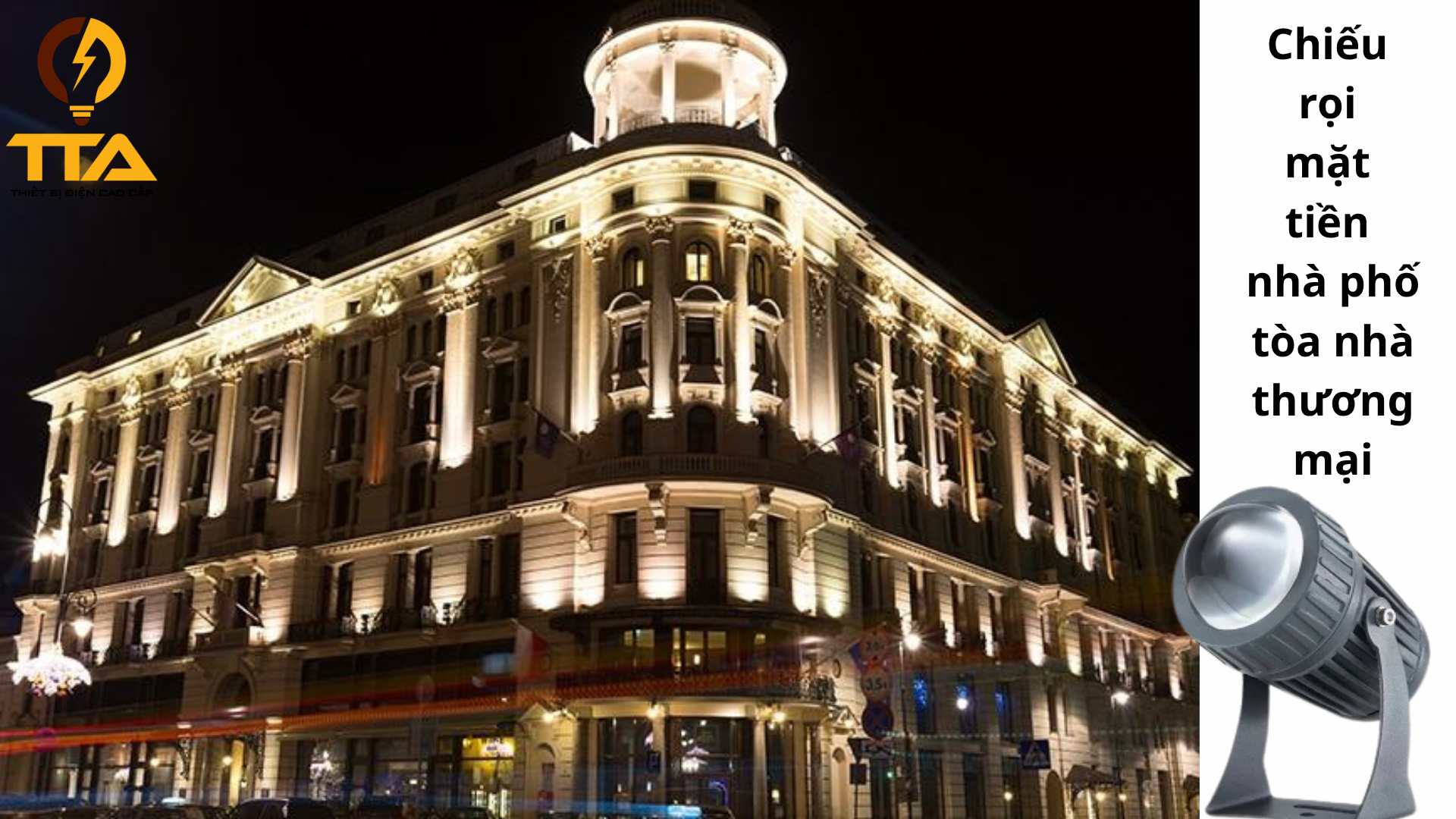 Chiếu rọi mặt tiền nhà phố tòa nhà thương mại