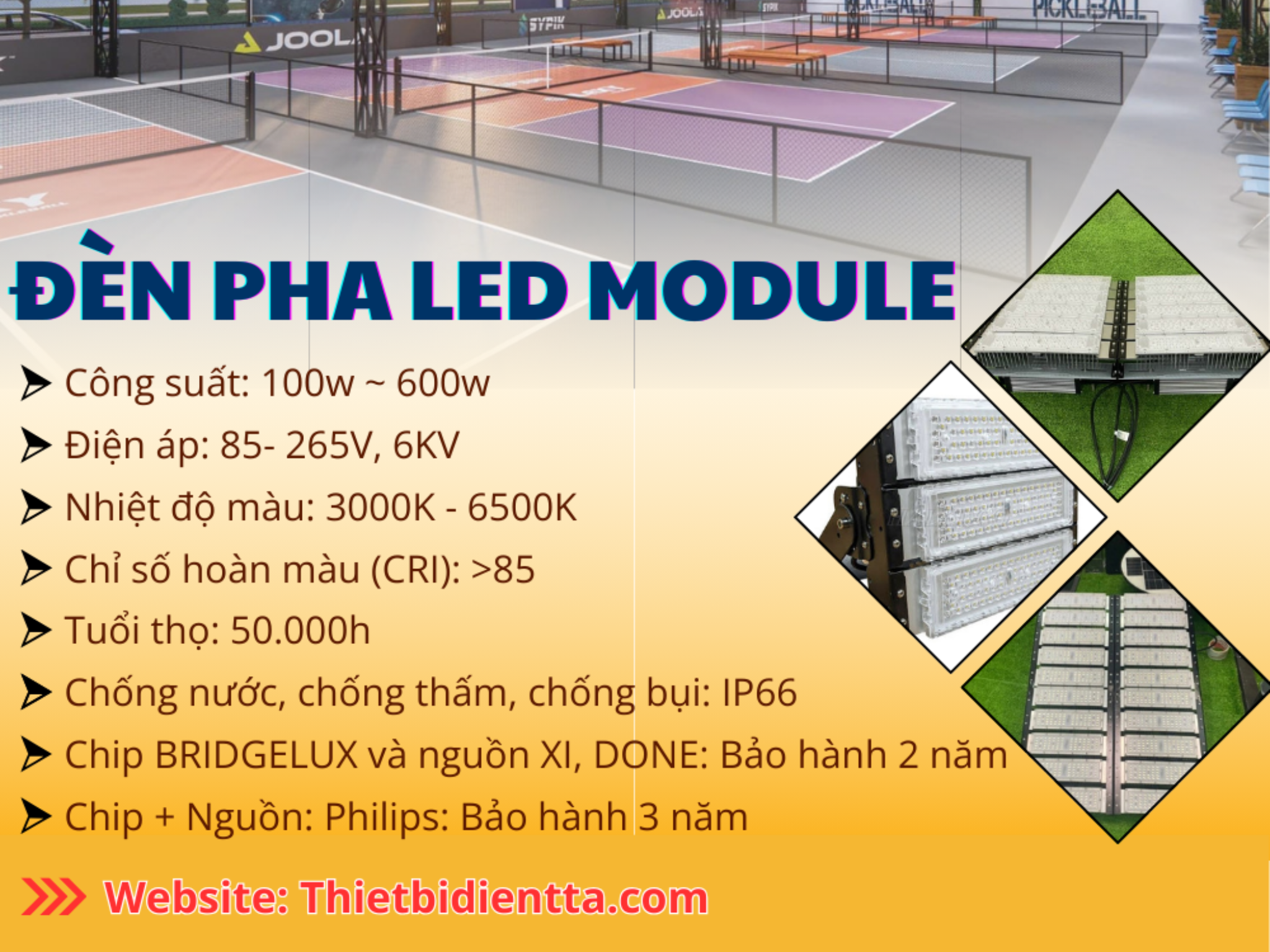 ĐÈN MODULE NHÀ XƯỞNG, SÂN BÓNG, PICKLEBALL